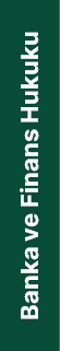 Banka ve Finans Hukuku