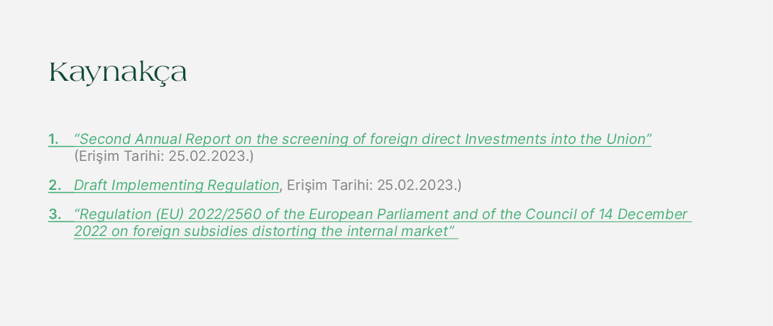 Kaynak a 1. “Second Annual Report on the screening of foreign direct Investments into the Union” (Eri im Tarihi: 25.0...