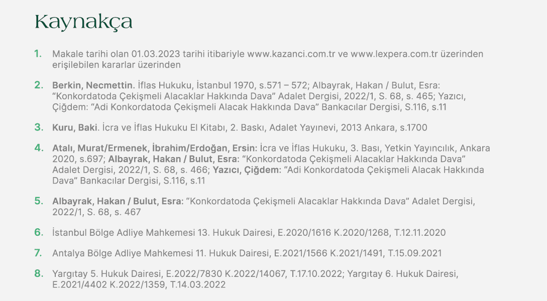 Kaynak a 1. Makale tarihi olan 01.03.2023 tarihi itibariyle www.kazanci.com.tr ve www.lexpera.com.tr zerinden eri il...