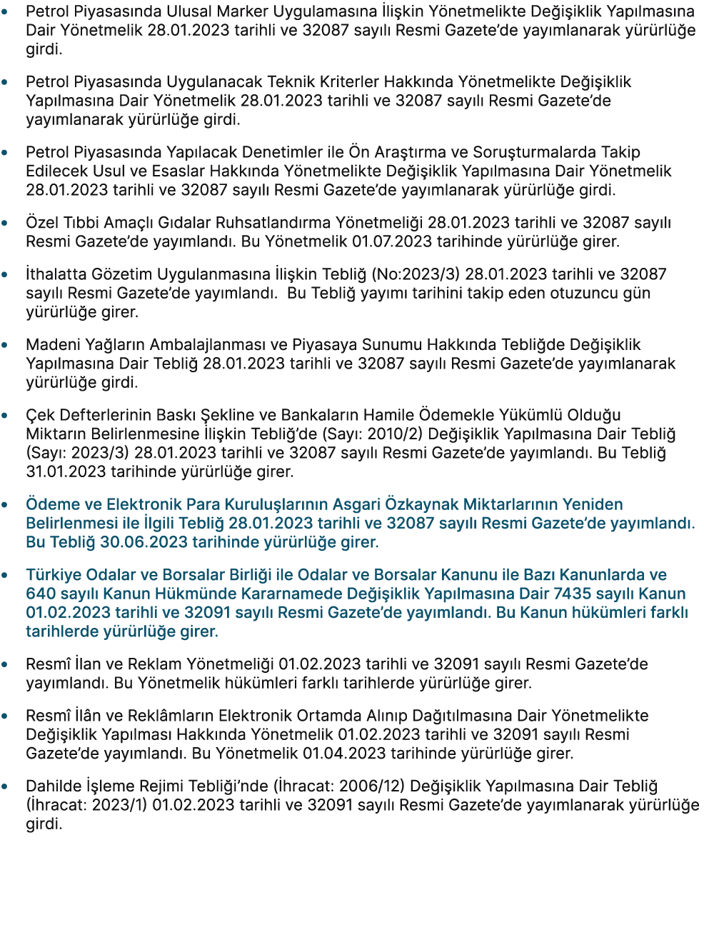 • Petrol Piyasas nda Ulusal Marker Uygulamas na li kin Y netmelikte De i iklik Yap lmas na Dair Y netmelik 28.01.202...