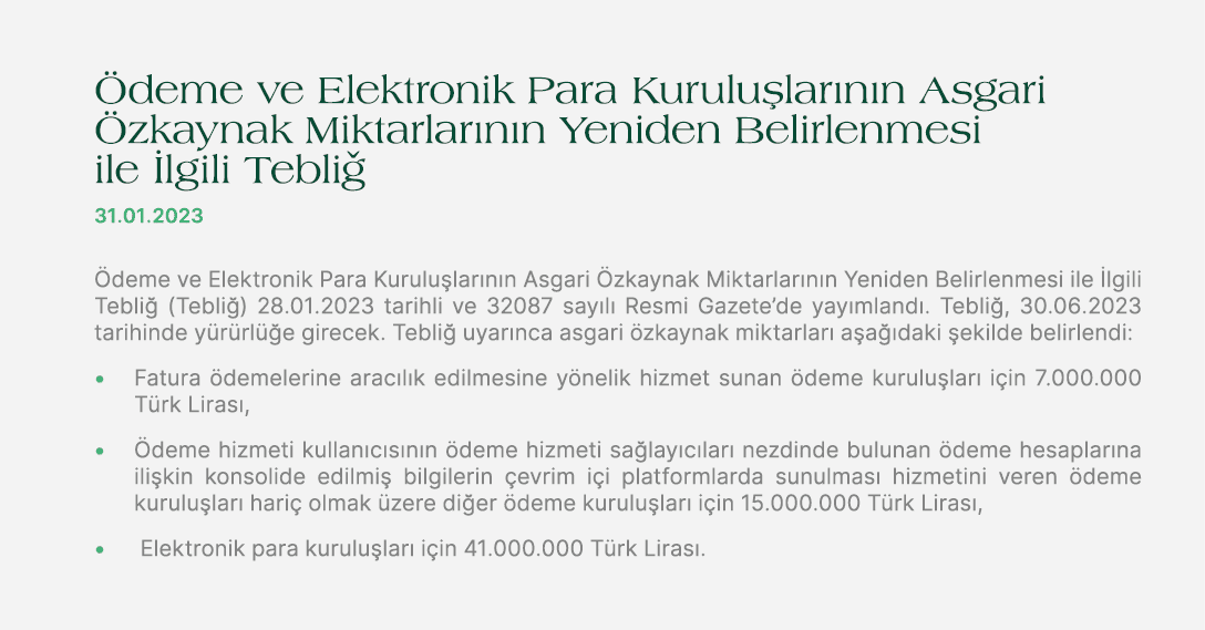  deme ve Elektronik Para Kurulu lar n n Asgari zkaynak Miktarlar n n Yeniden Belirlenmesi ile  lgili Tebli  31.01.20...
