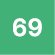 69