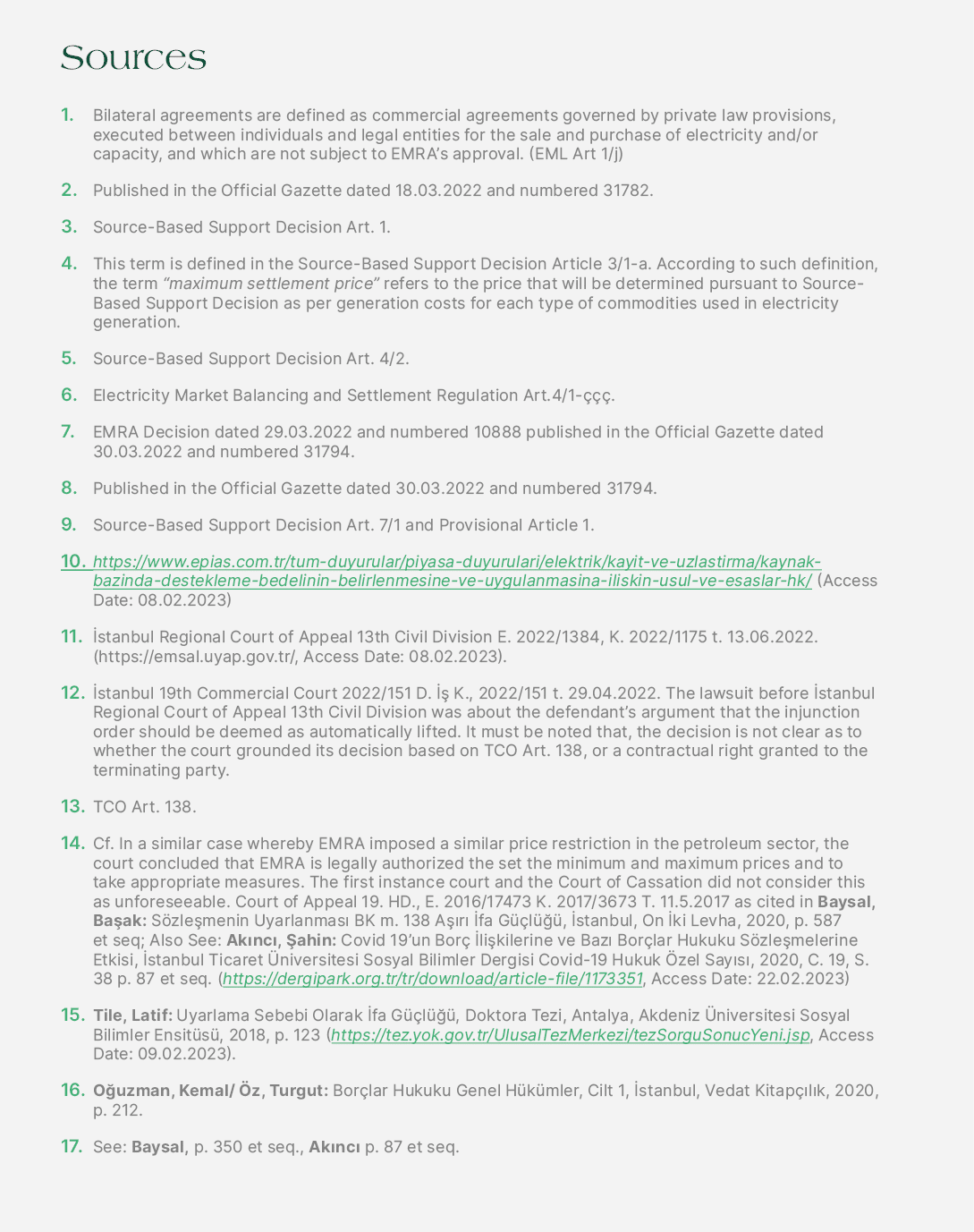 Sources 1. Bilateral agreements are defined as commercial agreements governed by private law provisions, executed bet...