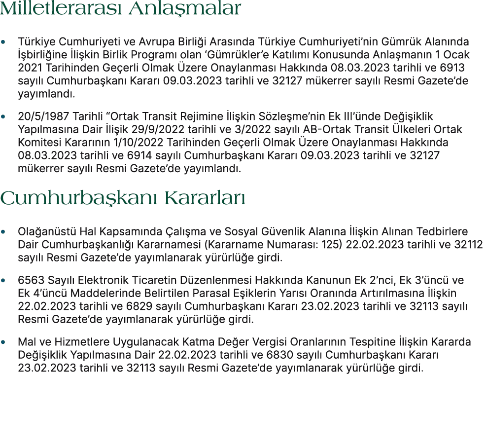 Milletleraras Anla malar • T rkiye Cumhuriyeti ve Avrupa Birli i Aras nda T rkiye Cumhuriyeti’nin G mr k Alan nda   ...