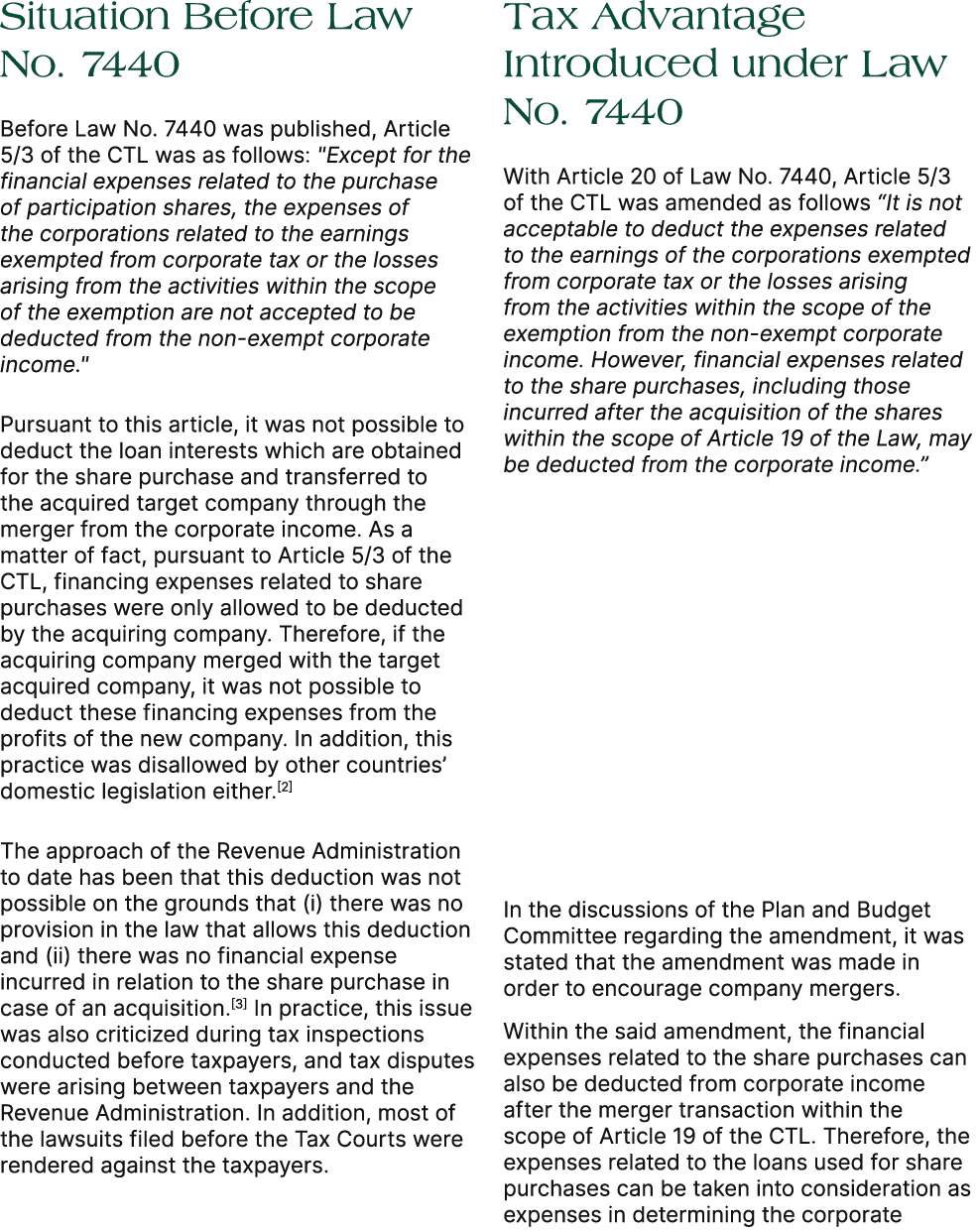 Situation Before Law No. 7440 Before Law No. 7440 was published, Article 5/3 of the CTL was as follows: \“Except for ...