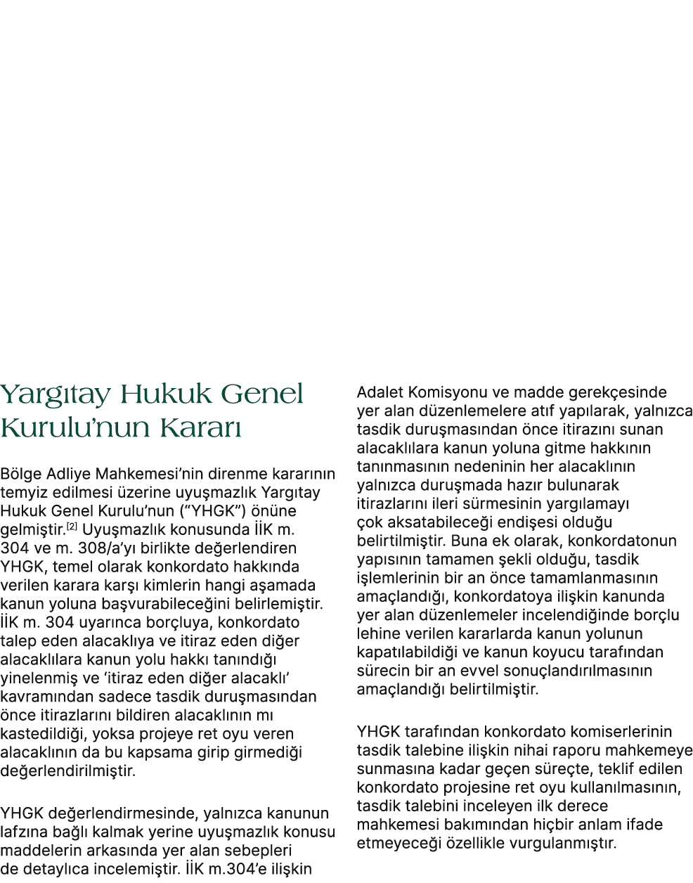 Yarg tay Hukuk Genel Kurulu’nun Karar B lge Adliye Mahkemesi’nin direnme karar n n temyiz edilmesi  zerine uyu mazl ...