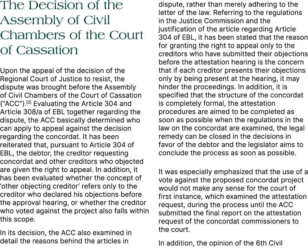 The Decision of the Assembly of Civil Chambers of the Court of Cassation Upon the appeal of the decision of the Regio...
