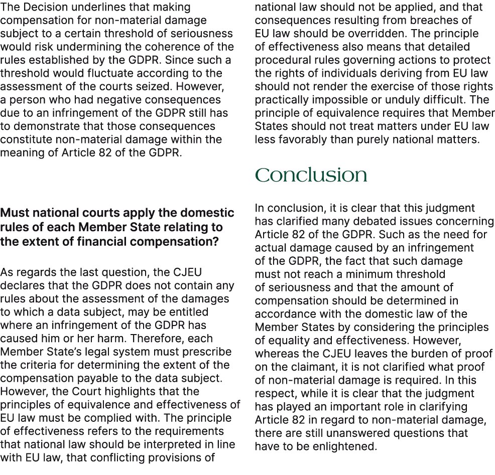 The Decision underlines that making compensation for non material damage subject to a certain threshold of seriousnes...