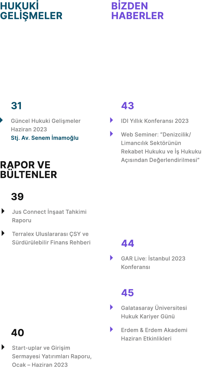 HUKUK GEL  MELER 31 � G ncel Hukuki Geli meler Haziran 2023 Stj. Av. Senem  mamo lu RAPOR VE B LTENLER 39 � Jus Conn...