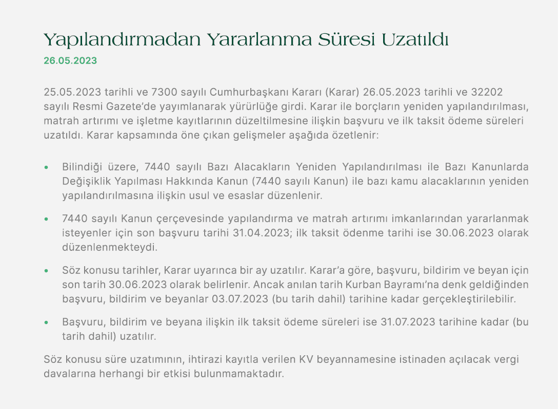 Yap land rmadan Yararlanma S resi Uzat ld 26.05.2023 25.05.2023 tarihli ve 7300 say l  Cumhurba kan  Karar  (Karar) ...