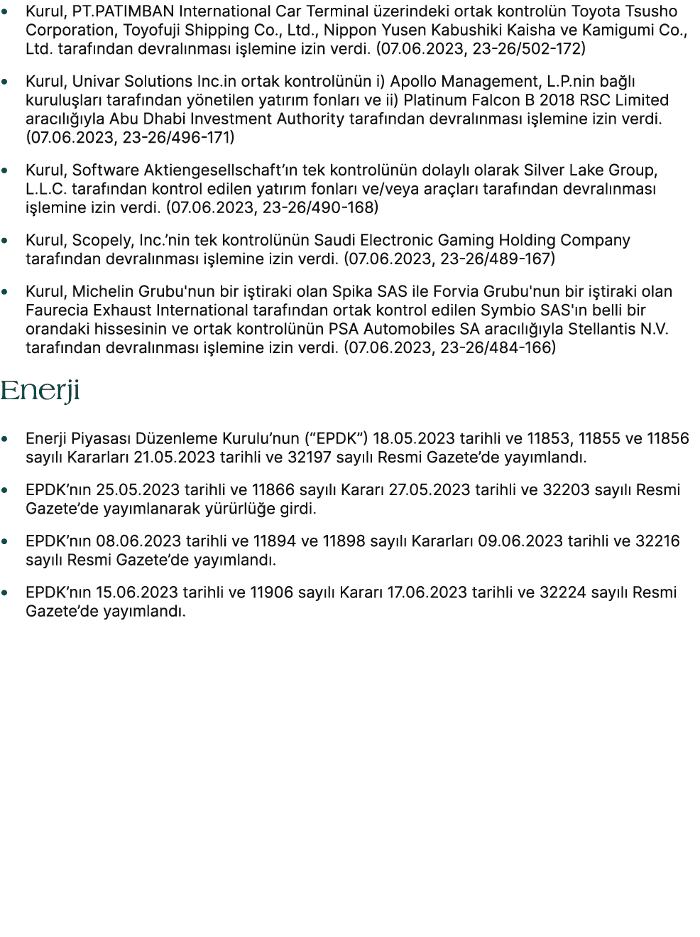 • Kurul, PT.PATIMBAN International Car Terminal zerindeki ortak kontrol n Toyota Tsusho Corporation, Toyofuji Shippi...