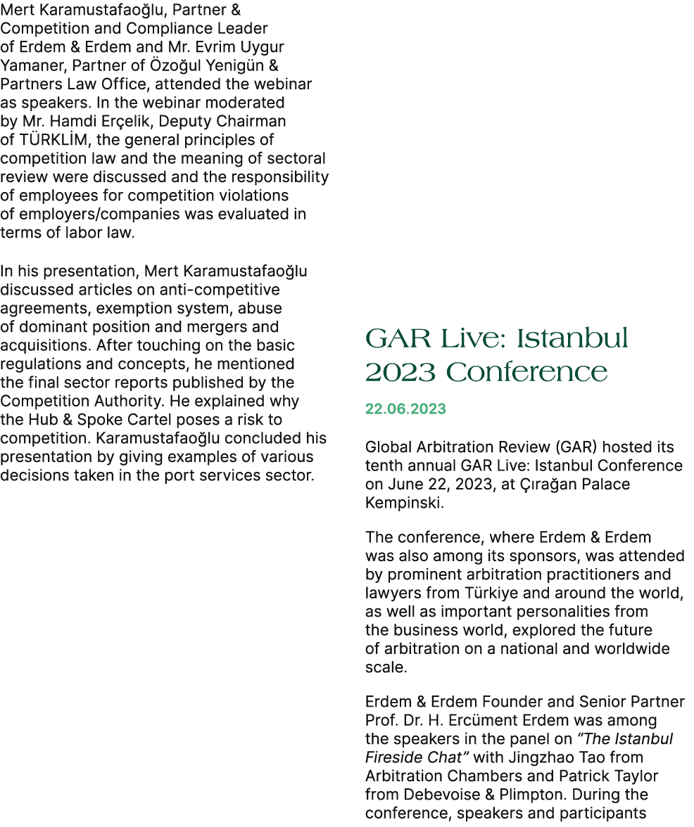 Mert Karamustafao lu, Partner & Competition and Compliance Leader of Erdem & Erdem and Mr. Evrim Uygur Yamaner, Partn...