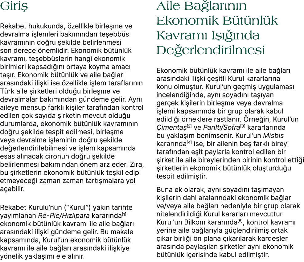 Giri Rekabet hukukunda,  zellikle birle me ve devralma i lemleri bak m ndan te ebb s kavram n n do ru  ekilde belirl...