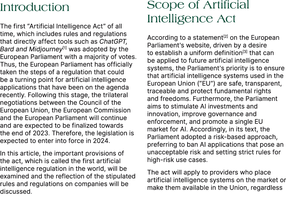 Introduction The first “Artificial Intelligence Act” of all time, which includes rules and regulations that directly ...