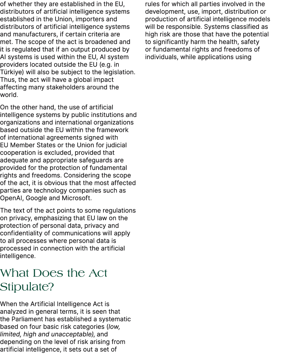 of whether they are established in the EU, distributors of artificial intelligence systems established in the Union, ...