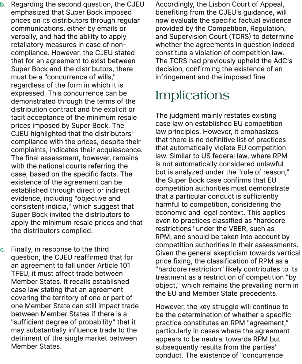 b. Regarding the second question, the CJEU emphasized that Super Bock imposed prices on its distributors through regu...