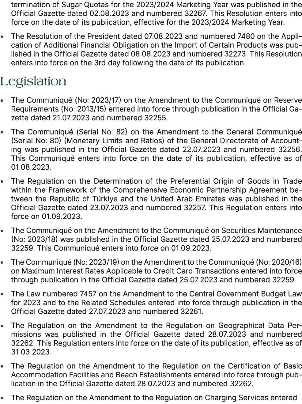 termination of Sugar Quotas for the 2023/2024 Marketing Year was published in the Official Gazette dated 02.08.2023 a...
