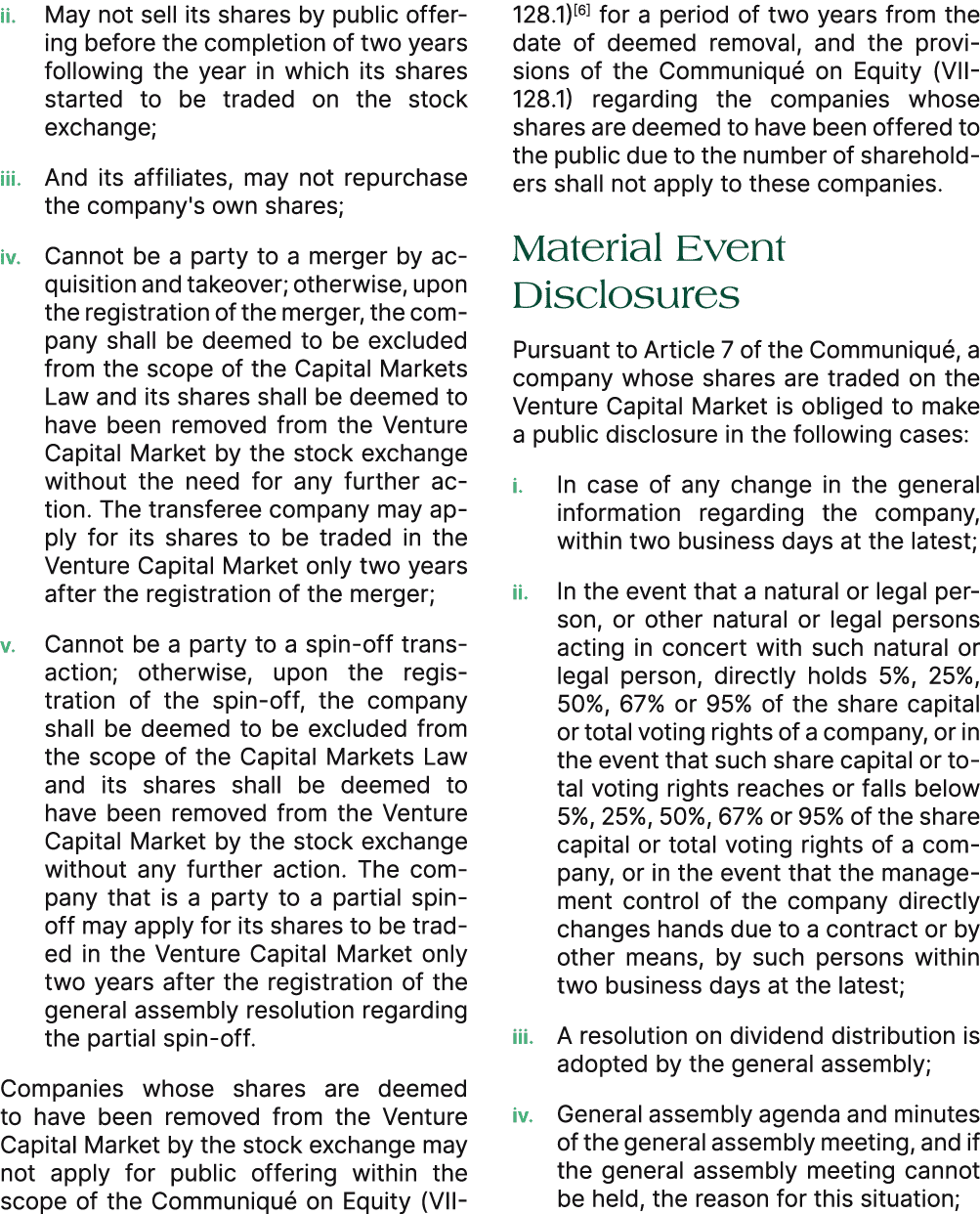 ii. May not sell its shares by public offering before the completion of two years following the year in which its sha...