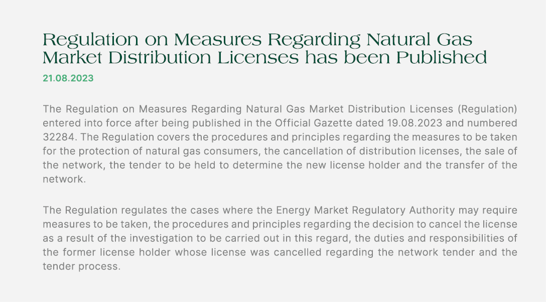 Regulation on Measures Regarding Natural Gas Market Distribution Licenses has been Published 21.08.2023 The Regulatio...