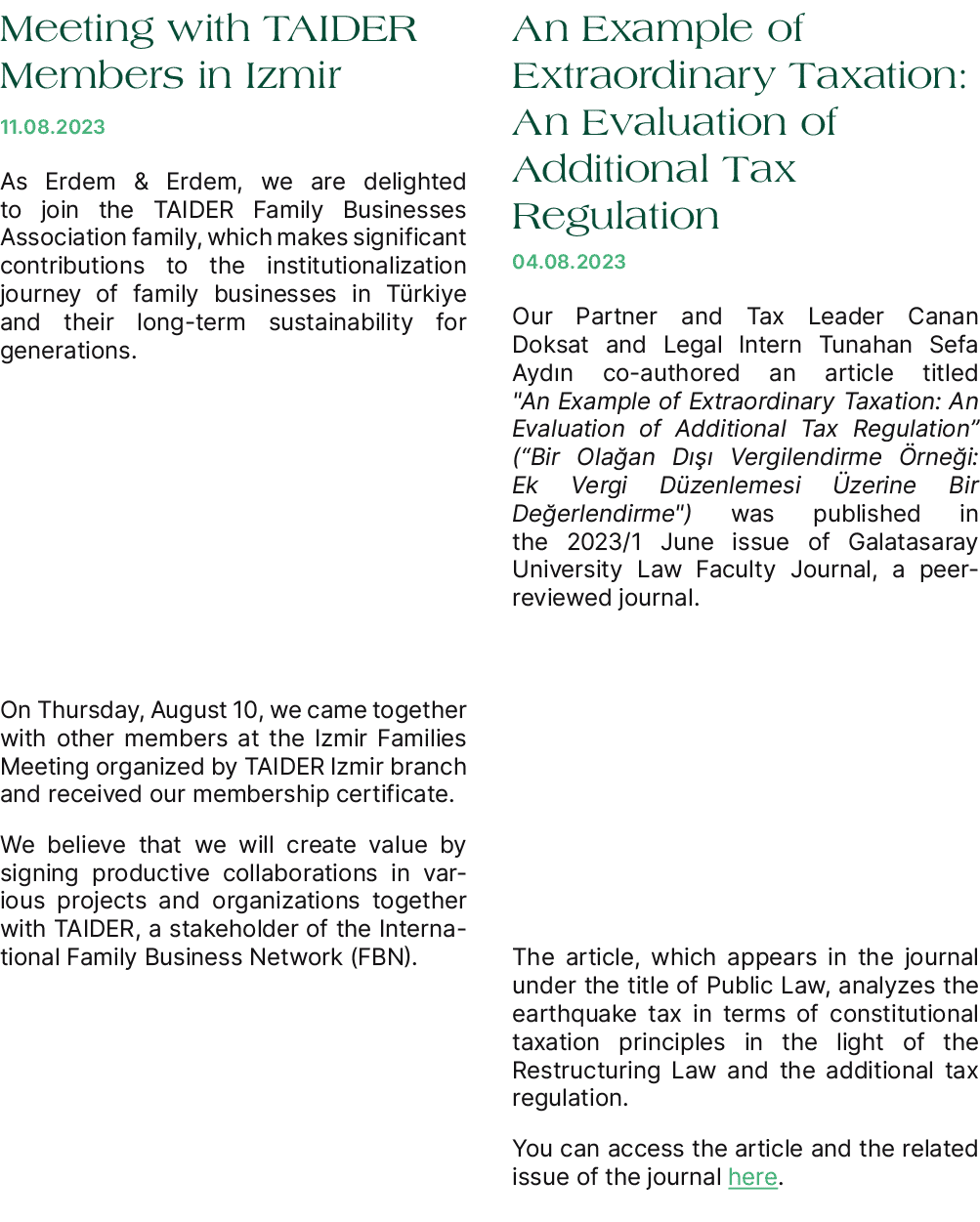 Meeting with TAIDER Members in Izmir 11.08.2023 As Erdem & Erdem, we are delighted to join the TAIDER Family Business...