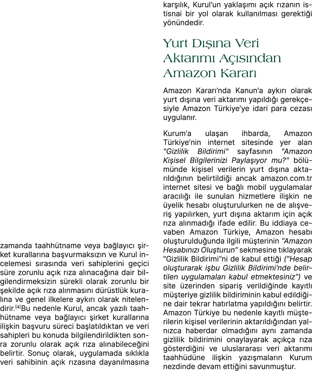 zamanda taahh tname veya ba lay c  irket kurallar na ba vurmaks z n ve Kurul incelemesi s ras nda veri sahiplerini g...
