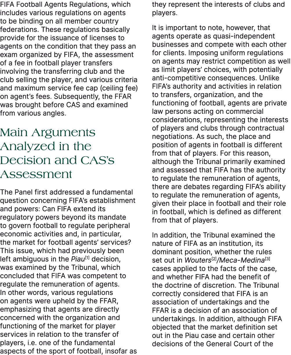 FIFA Football Agents Regulations, which includes various regulations on agents to be binding on all member country fe...