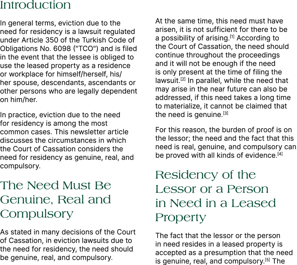 Introduction In general terms, eviction due to the need for residency is a lawsuit regulated under Article 350 of the...