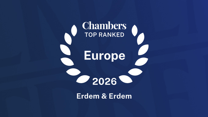 Erdem & Erdem, 2026 yılında da Chambers Europe Guide’ta Derecelendirildi